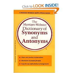 The Merriam-Webster Dictionary of Synonyms and Antonyms