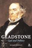 Review Hambledon & London  / Gladstone: God, Politics and the Million