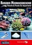 Ratgeber Meerwasserchemie: Theorie und Praxis f�r Aquarianer