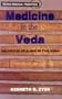 Medicine in the Veda: Religious Healing in the Veda (Indian Medical Tradition)