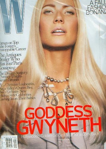 W Magazine September 2007 - Gwyneth Paltrow (Biggest Issue Ever). , Jodie Foster, Christian Louhoutin,