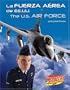 La Fuerza Aerea de EE.UU. / The U.S. Air Force (Blazers Bilingual) (Spanish Edition)
