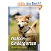 Welpenkindergarten: Pr�gung, Spiel und Erziehung