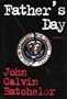 Father's Day: A Novel