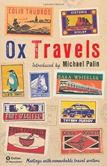 Oxtravels : meetings with remarkable travel writers