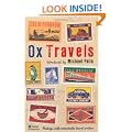 OxTravels: Meetings with remarkable travel writers (Ox Tales)
