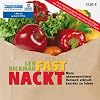 Fast nackt: Mein abenteuerlicher Versuch, ethisch korrekt zu leben