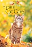 The Natural Cat Care: The Alternative Way to Care for Your Pet