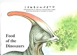 Food of the dinosaurs