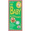 Baby Bargains (Secrets to Saving 20% to 50% on Baby Furniture, Equipment, Clothes, Toys, Maternity Wear, and Much, Much More!) (Paperback)
