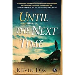 Until the Next Time: A Novel