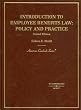 Introduction to Employee Benefits Law (American Casebook)