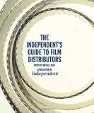 The Independents Guide to Film Distributors