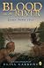 Blood on the River