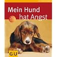 Mein Hund hat Angst