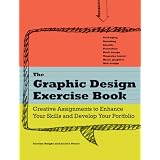 The Graphic Design Exercise Book
