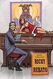 Your very own Ricky Rubato
