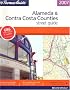 The Thomas Guide 2007 Alameda And Contra Costa County Street Guide: Street Guide (Alameda and Contra Costa Counties Street Guide and Directory)