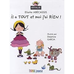 il a TOUT et moi j'ai RIEN !