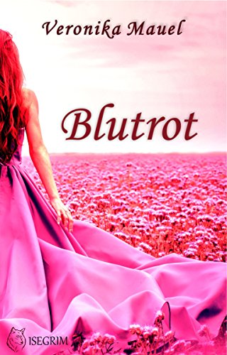 Blutrot (German Edition)