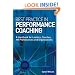 Best Practice in Performance Coaching: A Handbook for Leaders, Coaches, HR Professionals and Organizations