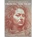 The Artist's Complete Guide to Drawing the Head