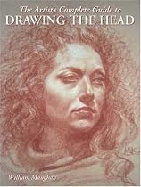 The Artist's Complete Guide to Drawing the Head