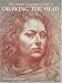 The Artist's Complete Guide to Drawing the Head