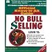 Fell's No Bull Selling (Fell's Official Know-It-All Guides)