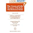 Annual Review of Gerontology and Geriatrics, Volume 26, 2006: The Crown of Life: Dynamics of the... by Jacquelyn Boone James PhD, Paul Wink PhD, and K. Warner Schaie PhD