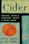 Cider: Making, Using & Enjoying Sweet...