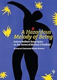 A hazardous melody of being : Seóirse Bodley's song cycles on the poems of Michael O'Siadhail : an apograph