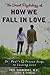 Image of The Secret Psychology of How We Fall in Love: Dr. Paul's 9 Proven Steps to Lasting Love