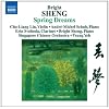 Bright Sheng: Spring Dreams