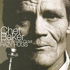 Hazy Hugs by Chet Baker
