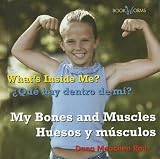 My Bones And Muscles/huesos Y M£sculos (Bookworms) (Spanish Edition)