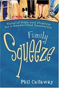 Family Squeeze: Tales of Hope and Hilarity for a Sandwiched Generation
