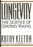 Longevity: The Science of Staying Young Longevity: The Science of Staying Young