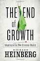 The End of Growth: Adapting to Our New Economic Reality
