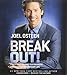 Break Out!: 5 Keys to Go Beyond Your Barriers and Live an Extraordinary Life