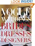 Vogue Weddings: Brides, Dresses, Desi...