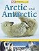 Eye Wonder: Arctic and Antarctic