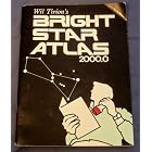 Bright Star Atlas 2000.0 by Wil Tirion