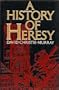 History of Heresy