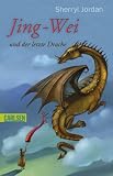 Jing-Wei und der letzte Drache
