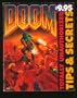 Doom: Totally Unauthorized Tips & Secrets (Official Strategy Guides)
