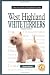 A New Owner's Guide to West Highland White Terrier