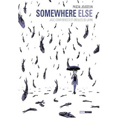 Somewhere else : Jazz, confidences et oreilles de lapin