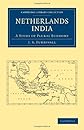 Netherlands India;: A study of plural economy,