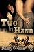 Two In Hand
